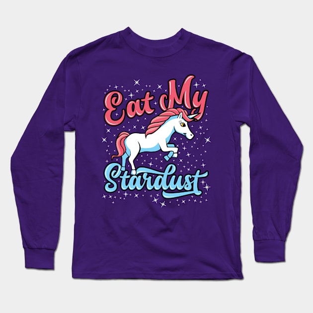 Unicorn Eat My Stardust Long Sleeve T-Shirt by teevisionshop